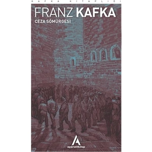 Ceza Sömürgesi - Franz Kafka