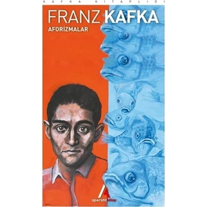 Aforizmalar - Franz Kafka
