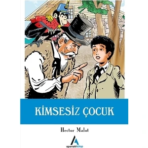 Kimsesiz Çocuk - Hector Malot