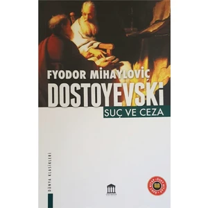Suç ve Ceza - Fyodor Mihayloviç Dostoyevski