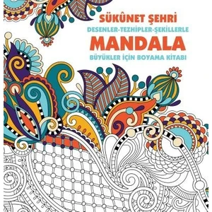 Sükunet Şehri - Mandala -