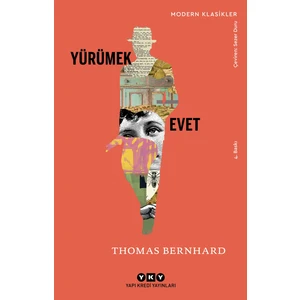 Yürümek: Evet - Thomas Bernhard