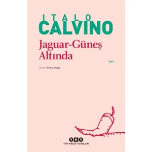 Jaguar Güneş Altında - Italo Calvino