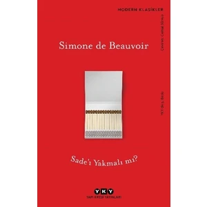 Sade'I Yakmalı Mı? - Simone De Beauvoir