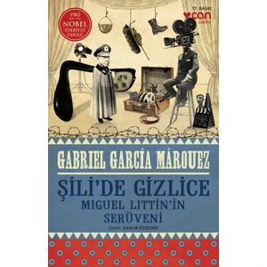 Şili'de Gizlice - Gabriel Garcia Mârquez