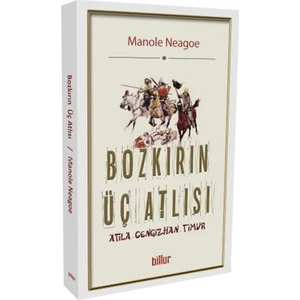 Bozkırın Üç Atlısı - Manole Neagoe