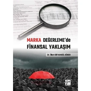 Marka Değerleme'de Finansal Yaklaşım - İlkut Elif Kandil Göker