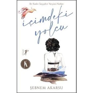 İçimdeki Yolcu - Şebnem Akarsu