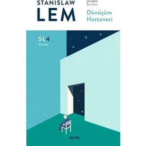 Dönüşüm Hastanesi - Stanislaw Lem