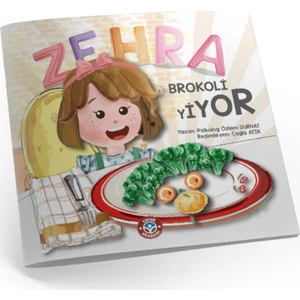 Zehra Brokoli Yiyor - Özlem Durhat