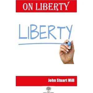On Liberty - John Stuart Mill