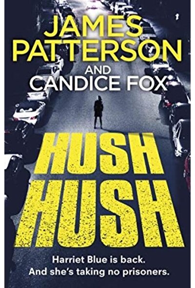 Hush Hush - Candice Fox - James Patterson