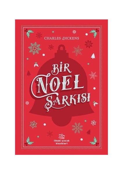 Bir Noel Şarkısı - Charles Dickens