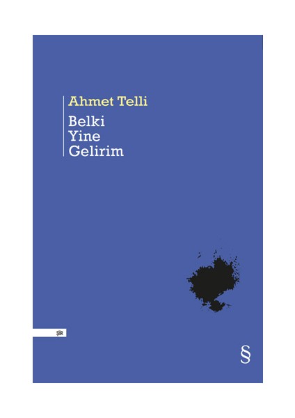 Belki Yine Gelirim - Ahmet Telli