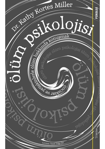 Ölüm Psikolojisi - Kathy Kortes Miller