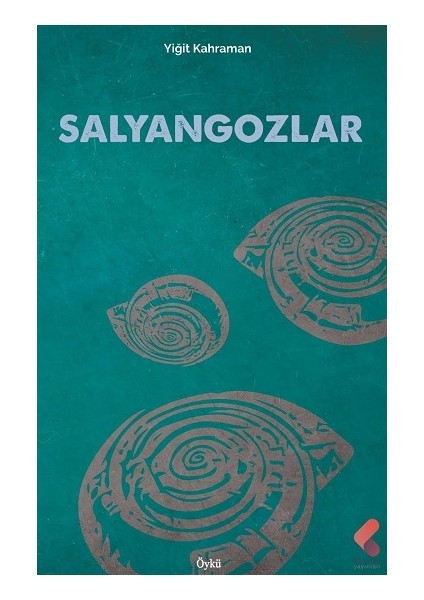 Salyangozlar - Yiğit Kahraman
