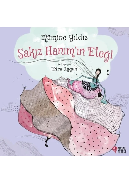 Sakız Hanım’ın Eteği - Mümine Yıldız