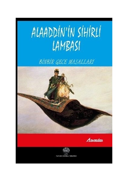 Alaaddin'in Sihirli Lambası - Binbir Gece Masalları