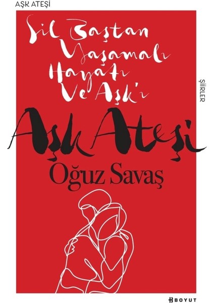 Aşk Ateşi - Oğuz Savaş