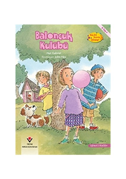 Baloncuk Kulübü - Bilim Bunu Çözer - Nat Gabriel