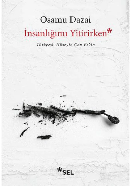 İnsanlığımı Yitirirken - Osamu Dazai