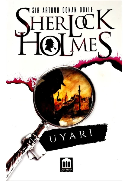 Sherlock Holmes Uyarı - Sir Arthur Conan Doyle