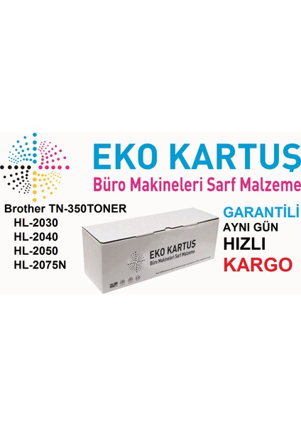 Brother TN-350 TN-2025-DCP-7010 DCP-7020 DCP-7025 HL-2020 modelleri