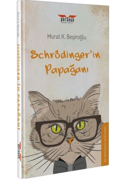 Schrödinger'in Papağanı - Murat K. Beşiroğlu