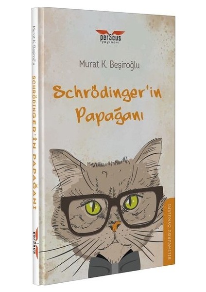 Schrödinger'in Papağanı - Murat K. Beşiroğlu