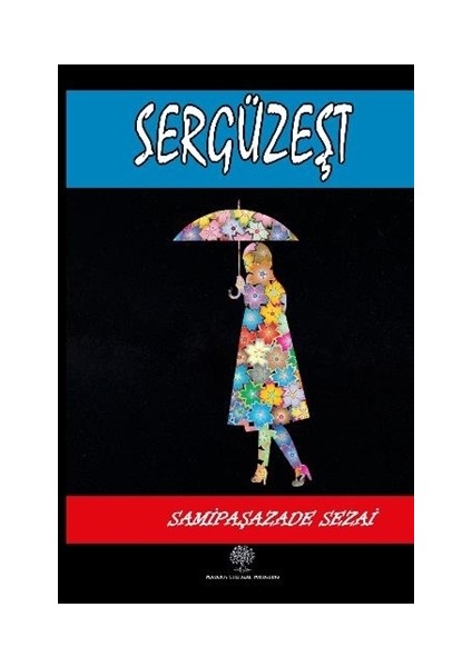 Sergüzeşt - Samipaşazade Sezai