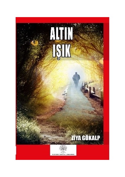Altın Işık - Ziya Gökalp