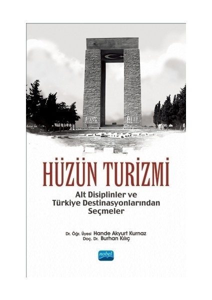Hüzün Turizmi - Burhan Kılıç