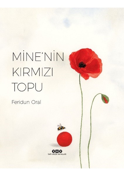 Mine’nin Kırmızı Topu - Feridun Oral