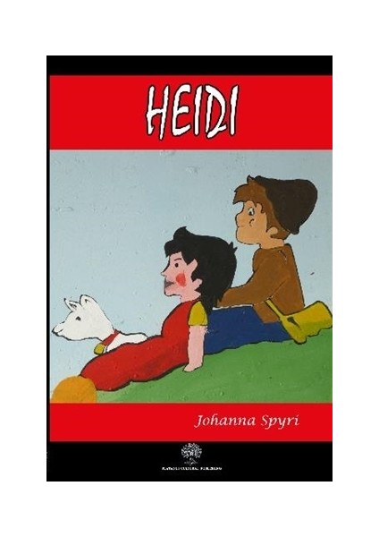 Heidi - Johanna Spyri