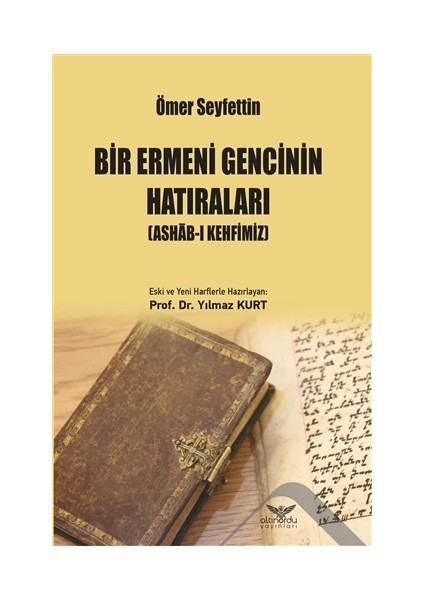 Bir Ermeni Gencinin Hatıraları - Ömer Seyfettin