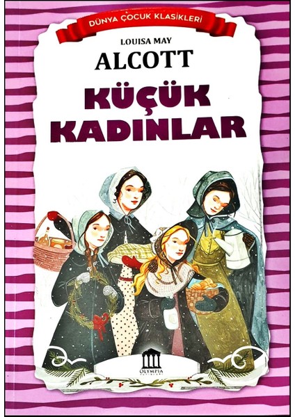Küçük Kadınlar - Louisa May Alcott