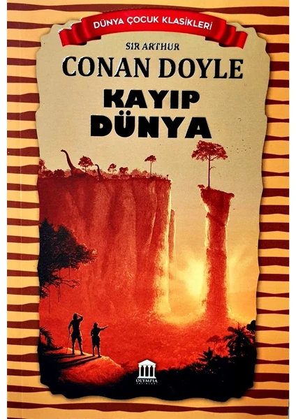 Kayıp Dünya - Sir Arthur Conan Doyle