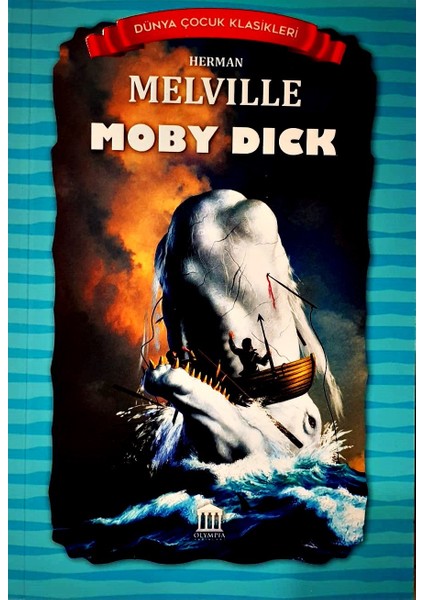 Moby Dick -Herman Melville