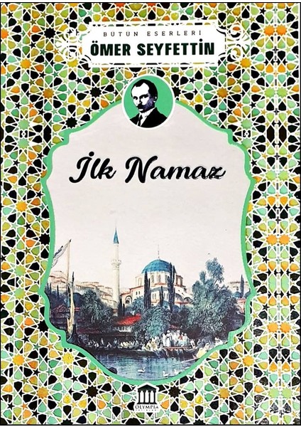 Ilk Namaz - Ömer Seyfettin