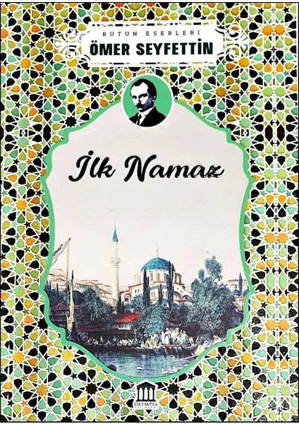 Ilk Namaz - Ömer Seyfettin