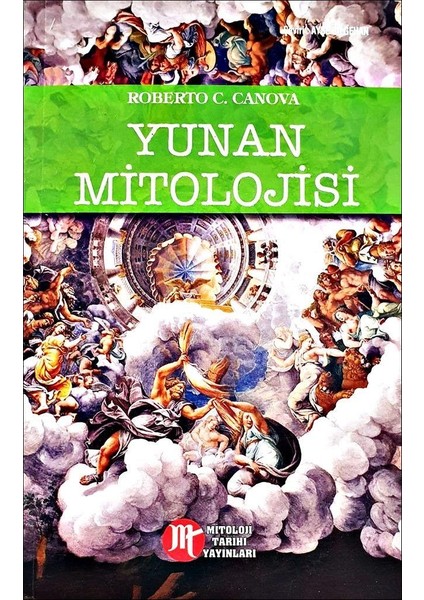 Yunan Mitolojisi - Roberto C. Canova
