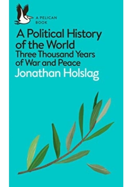 A Political History of the World - Jonathan Holslag