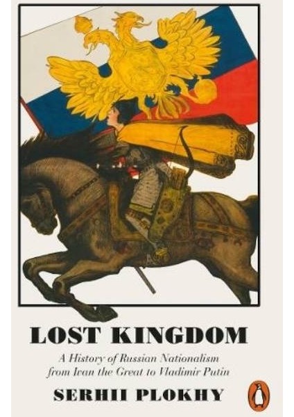 Lost Kingdom - Serhii Plokhy