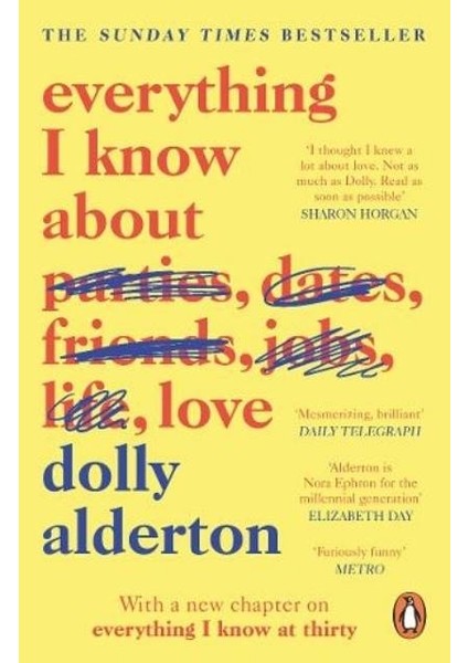 Everything I Know About Love - Dolly Alderton