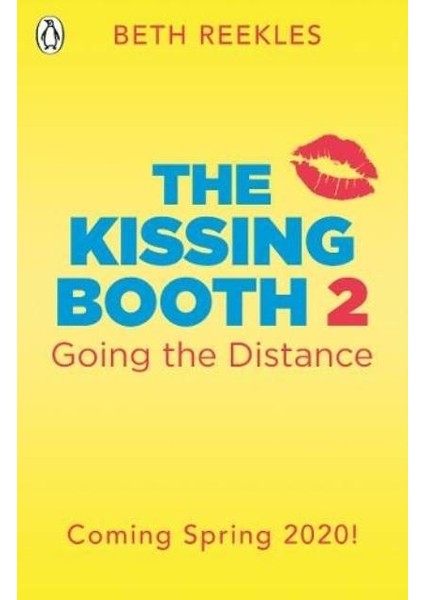 The Kissing Booth 2: Going The Distance - Beth Reekles