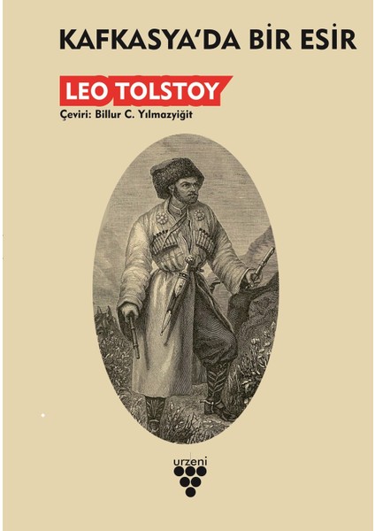 Kafkasya’Da Bir Esir - Leo Tolstoy