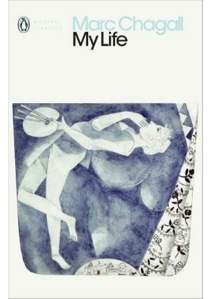 My Life - Marc Chagall
