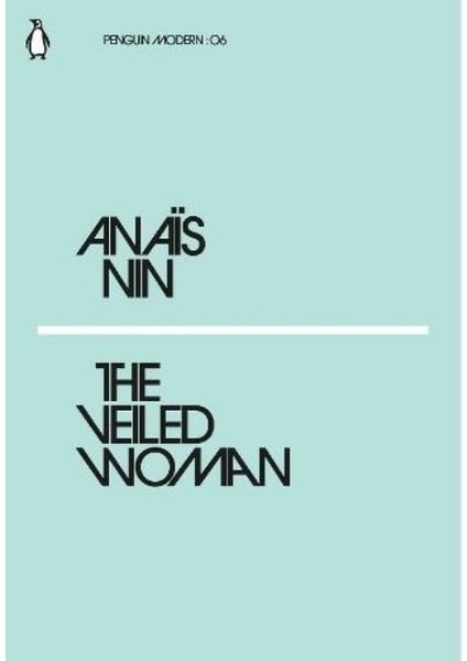 The Veiled Woman - Anais Nin