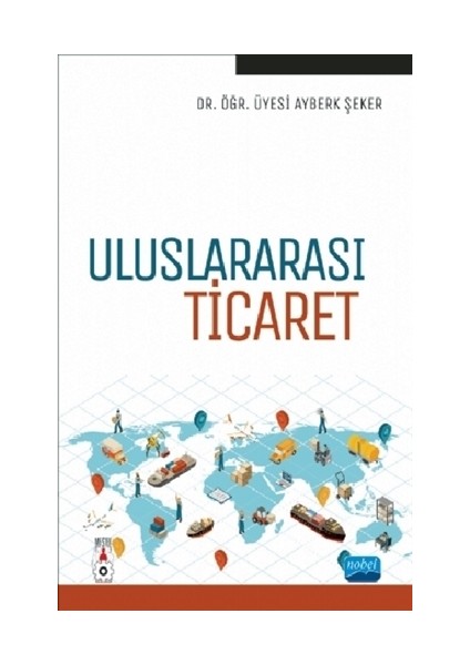 Uluslararası Ticaret - Ayberk Şeker
