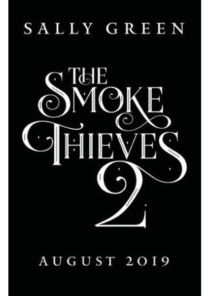The Demon World (The Smoke Thieves Book 2) - Sally Green